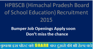 HPBSCB (Himachal Pradesh Board of School Education) Recruitment 2015