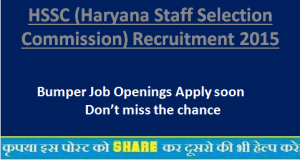 HSSC (Haryana Staff Selection Commission) Recruitment 2015