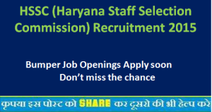 HSSC (Haryana Staff Selection Commission) Recruitment 2015